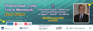 VI konferencja z cyklu Twarze Matematyki, Józef Siciak (1931-2017), 11 czerwca 2026 roku