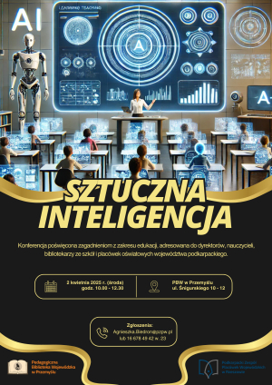 Sztuczna inteligencja w edukacji - konferencja o zasięgu wojewódzkim