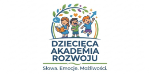 „Dziecięca Akademia Rozwoju – dwujęzyczność i zintegrowane działania edukacyjne w przedszkolach z województwa podkarpackiego” – nowy projekt PZPW w Rzeszowie - finansowany ze środków programu FEP 2021 – 2027.