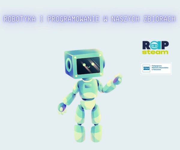 “RaP STEAM – robotyka i programowanie w szkołach podstawowych z terenu województwa podkarpackiego”