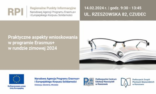 Regionalna Konferencja Informacyjna RPI „Praktyczne aspekty wnioskowania w programie Erasmus+ w rundzie zimowej 2024”