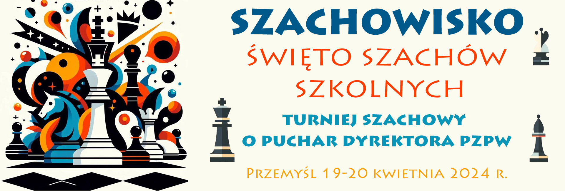 Szachowisko Święto szachow skzolnych, turniej szchowy o puchar Dyrektora PZPW, Przemyśl 1-20 kwietnia 2024 r.