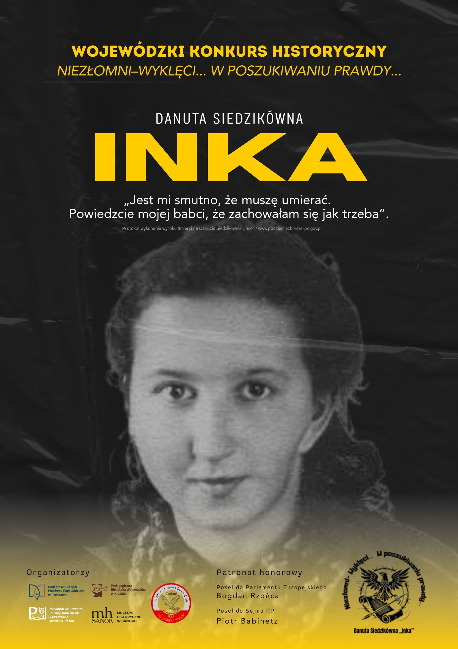 Plakat promujący konkurs historyczny Niezłomni – Wyklęci … W poszukiwaniu Prawdy… Danuta Siedzikówna Inka