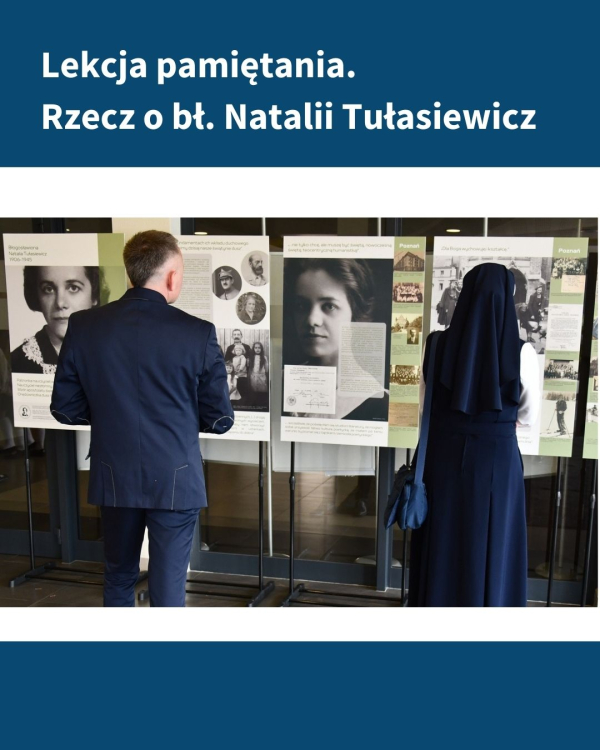 Lekcja pamiętania. Rzecz o bł. Natalii Tułasiewicz