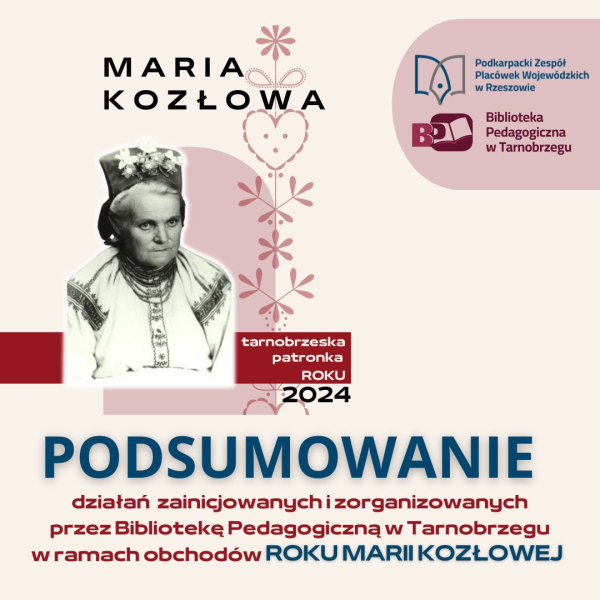 Moc inspirujących wydarzeń, czyli podsumowanie Roku Marii Kozłowej w Tarnobrzegu