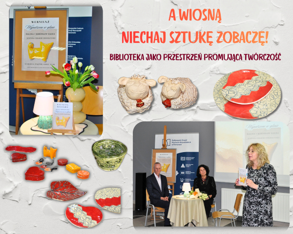 A wiosną niechaj sztukę zobaczę! – biblioteka jako przestrzeń promująca twórczość