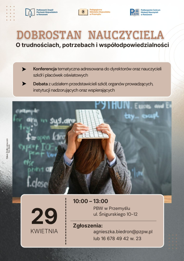 Dobrostan nauczyciela. O potrzebach, trudnościach i współodpowiedzialności. Konferencja tematyczna i debata