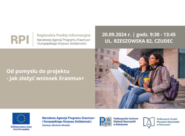 Zapraszamy na Regionalną Konferencję Informacyjną RPI „Od pomysłu do projektu – Jak złożyć wniosek Erasmus+"