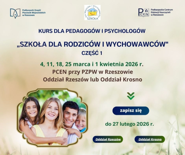 Szkoła dla Rodziców i Wychowawców, część 1