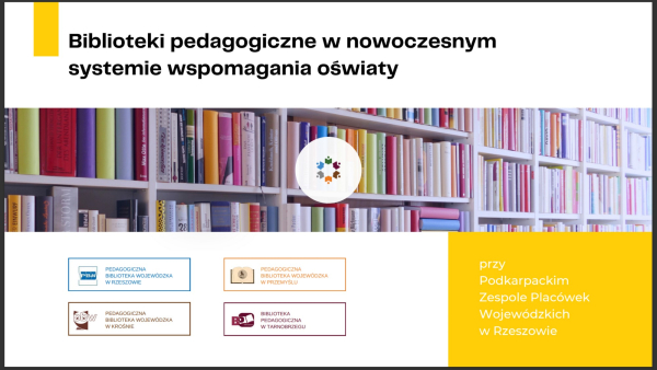 Podkarpackie biblioteki pedagogiczne wobec nowych wyzwań edukacyjnych