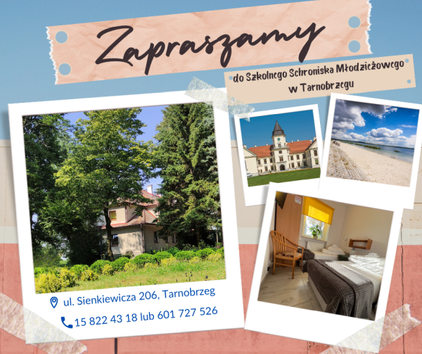 Szkolne Schronisko Młodzieżowe w Czudcu Filia w Tarnobrzegu – oferta wakacyjna